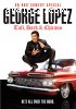 George Lopez: Tall, Dark &amp; Chicano