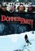 Donner Party, The