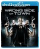 Wrong Side of Town  [Blu-ray]