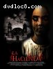 Hacienda, La [Blu-ray]