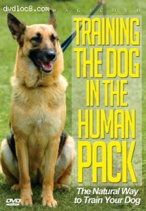 Training the Dog in the Human Pack Cover
