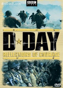 D-Day - Reflections of Courage Cover