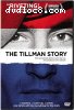 Tillman Story, The