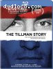 Tillman Story, The [Blu-ray]
