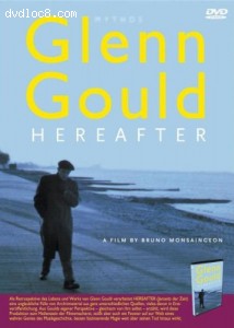 Glenn Gould: Hereafter Cover