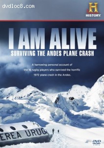 I Am Alive: Surviving the Andes Plane Crash Cover