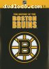 NHL: The History of the Boston Bruins