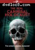 Real Cannibal Holocaust, The