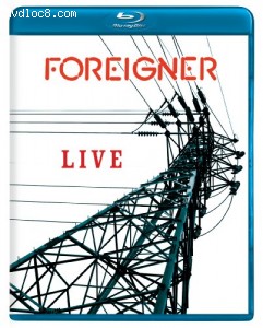 Foreigner: Live [Blu-ray] Cover