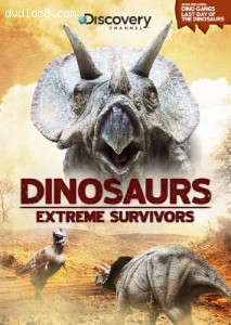Dinosaurs: Extreme Survivors Cover