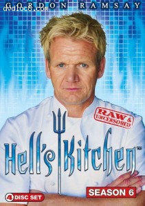 Hell's Kitchen: Season 6 Raw & Uncensored Cover