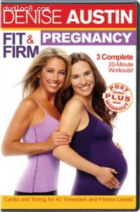 Denise Austin: Fit &amp; Firm Pregnancy Cover