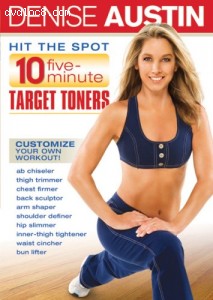 Denise Austin: Hit the Spot - 10 Five Minute Target Toners Cover