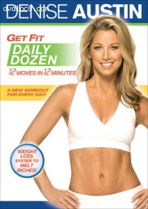 Denise Austin: Get Fit Daily Dozen Cover