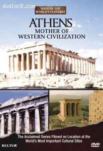 Athens: Mother of Western Civilization - Sites Cover