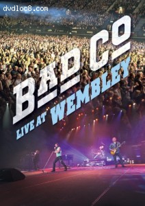 Bad Company: Live at Wembley Cover