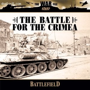 Battlefield: The Battle for the Crimea Cover
