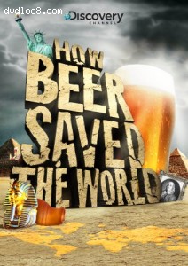 How Beer Saved The World Cover