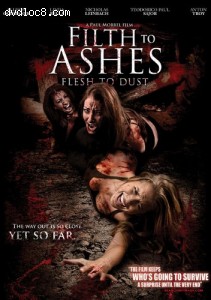 Filth to Ashes Flesh to Dust Cover