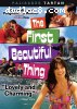 First Beautiful Thing, The