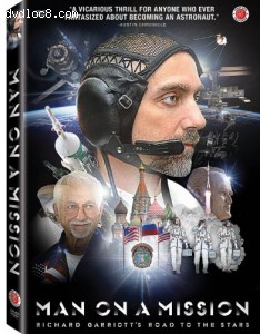 Man on a Mission: Richard Garriott's Road to the Stars Cover