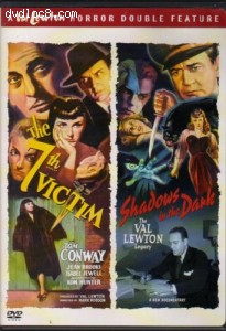 7th Victim, The / Shadows in the Dark (A Val Lewton Horror Double Feature) Cover