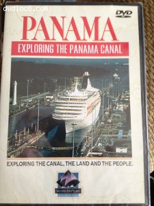Panama: Exploring the Canal the Land &amp; People Cover