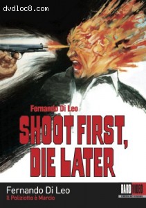 Shoot First Die Later (Remastered) Cover