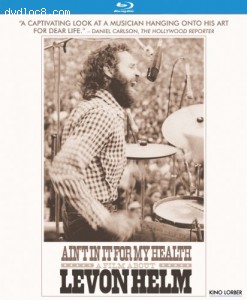 Ain't In It For My Health: A Film About Levon Helm [Blu-ray] Cover