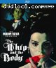 The Whip and The Body: Kino Classics Remastered Edition [Blu-ray]