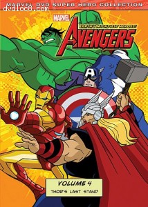 The Avengers: Earth's Mightiest Heroes Volume Four - Thor's Last Stand (Marvel Super Hero Collection) Cover