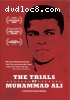 Trials Of Muhammad Ali, The