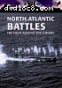 War File: North Atlantic Battles: The Fight Against the U-Boats
