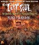Lost Soul: The Doomed Journey of Richard Stanley's Island of Dr. Moreau (Blu-ray + DVD + CD)