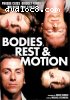 Bodies, Rest &amp; Motion