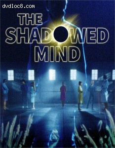 Shadowed Mind, The [Blu-ray] Cover