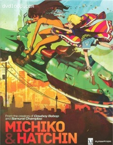 Michiko &amp; Hatchin: Complete Series - Part One - Limited Edition (Blu-ray + DVD Combo) Cover