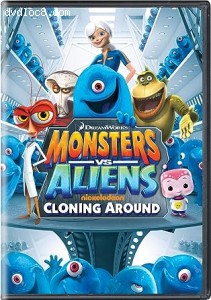 Monsters vs. Aliens: Cloning Around Cover