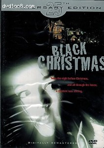 Black Christmas: 25th Anniversary Edition Cover