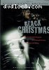 Black Christmas: 25th Anniversary Edition