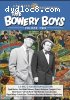 Bowery Boys: Volume 2, The