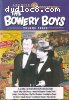 Bowery Boys: Volume 3, The