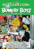 Bowery Boys: Volume 4, The