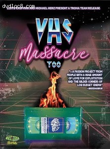 VHS Massacre Too [Blu-Ray] Cover