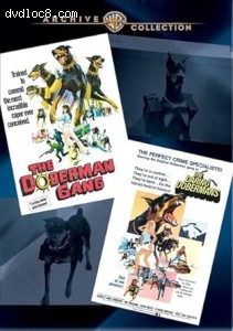 Dobermans Double Feature, The (The Doberman Gang / The Daring Dobermans) Cover