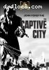 Captive City, The