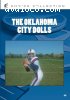Oklahoma City Dolls, The