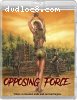 Opposing Force [Blu-Ray]
