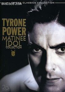 Tyrone Power: Matinee Idol Collection Cover