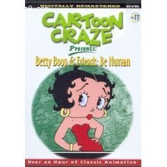 Cartoon Craze: Betty Boop &amp; Friends: Be Human Cover